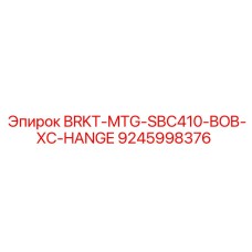 9245998376 BRKT-MTG-SBC410-BOB-XC-HANGE Epiroc