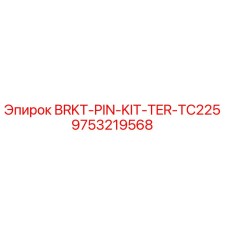 9753219568 BRKT-PIN-KIT-TER-TC225 Epiroc