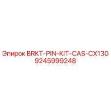 9245999248 BRKT-PIN-KIT-CAS-CX130 - Epiroc