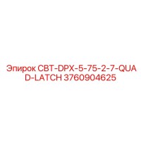 3760904625 CBT-DPX-5-75-2-7-QUAD-LATCH Epiroc