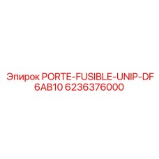 6236376000 PORTE-FUSIBLE-UNIP-DF6AB10 Epiroc