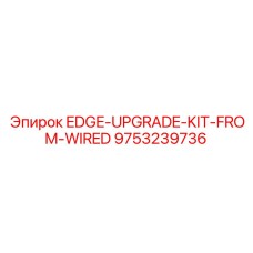 9753239736 EDGE-UPGRADE-KIT-FROM-WIRED Epiroc