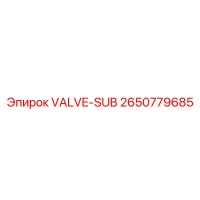 2650779685 VALVE-SUB Epiroc