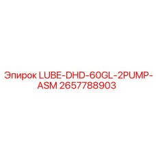 2657788903 LUBE-DHD-60GL-2PUMP-ASM Epiroc