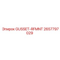 2657797029 GUSSET-RFMNT Epiroc
