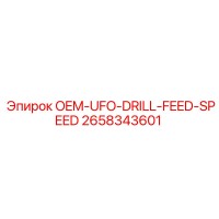 2658343601 OEM-UFO-DRILL-FEED-SPEED Epiroc