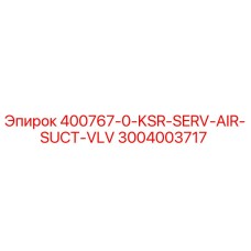 3004003717 400767-0-KSR-SERV-AIR-SUCT-VLV Epiroc