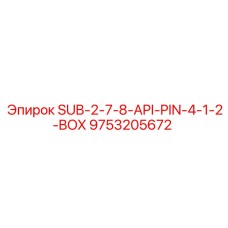 9753205672 SUB-2-7-8-API-PIN-4-1-2-BOX Epiroc
