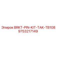 9753217149 BRKT-PIN-KIT-TAK-TB108 Epiroc