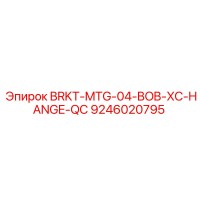 9246020795 BRKT-MTG-04-BOB-XC-HANGE-QC Epiroc