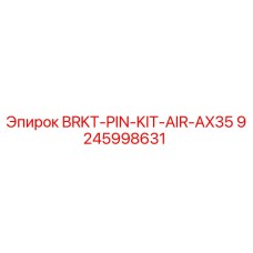 9245998631 BRKT-PIN-KIT-AIR-AX35 Epiroc