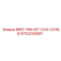 9753230897 BRKT-PIN-KIT-CAS-CX36B Epiroc