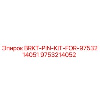9753214052 BRKT-PIN-KIT-FOR-9753214051 Epiroc