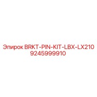 9245999910 BRKT-PIN-KIT-LBX-LX210 Epiroc