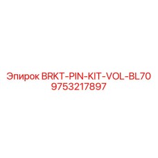 9753217897 BRKT-PIN-KIT-VOL-BL70 - Epiroc