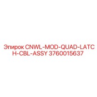 3760015637 CNWL-MOD-QUAD-LATCH-CBL-ASSY Epiroc
