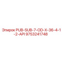 9753241748 PUB-SUB-7-OD-X-36-4-1-2-API Epiroc