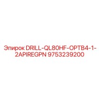 9753239200 DRILL-QL80HF-OPTB4-1-2APIREGPN Epiroc