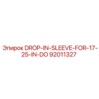 92011327 DROP-IN-SLEEVE-FOR-17-25-IN-DO Epiroc