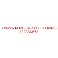 3222336873 ROPE-EM-SHUT-DOWN Epiroc