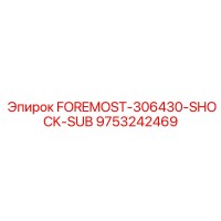 9753242469 FOREMOST-306430-SHOCK-SUB Epiroc