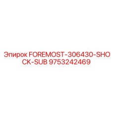 9753242469 FOREMOST-306430-SHOCK-SUB Epiroc