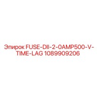 1089909206 FUSE-DII-2-0AMP500-V-TIME-LAG Epiroc