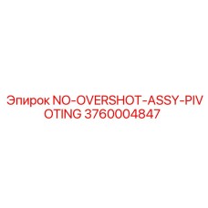 3760004847 NO-OVERSHOT-ASSY-PIVOTING Epiroc