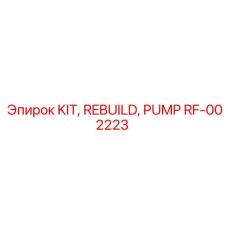 RF-002223 KIT, REBUILD, PUMP Epiroc