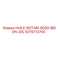 6215713700 HUILE-ROTAIR-8000-BIDON-20L (Epiroc)