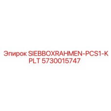 5730015747 SIEBBOXRAHMEN-PCS1-KPLT Epiroc