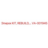 VA-001945 KIT REBUILD Epiroc