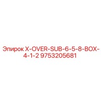 9753205681 X-OVER-SUB-6-5-8-BOX-4-1-2 Epiroc