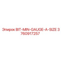 3760917257 BIT-MIN-GAUGE-A-SIZE Эпирок