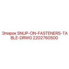 2202760500 SNUP-ON-FASTENERS-TABLE-DRWG Epiroc
