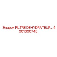 4001000745 FILTRE DEHYDRATEUR Epiroc