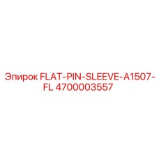 4700003557 FLAT-PIN-SLEEVE-A1507-FL Epiroc