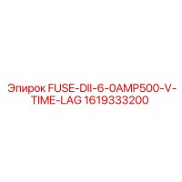 1619333200 FUSE-DII-6-0AMP500-V-TIME-LAG Epiroc