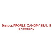 IEX7388026 PROFILE, CANOPY SEAL by Epiroc