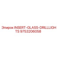 9753206058 INSERT-GLASS-DRILLLIGHTS Epiroc