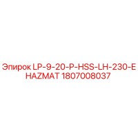 1807008037 LP-9-20-P-HSS-LH-230-EHAZMAT Epiroc