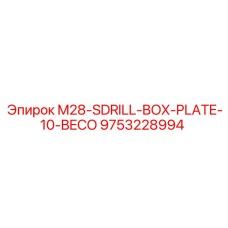 9753228994 M28-SDRILL-BOX-PLATE-10-BECO Epiroc
