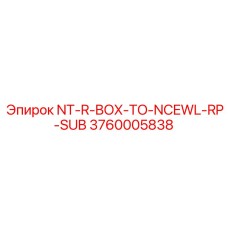 3760005838 NT-R-BOX-TO-NCEWL-RP-SUB Epiroc