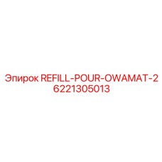 6221305013 REFILL-POUR-OWAMAT-2 Epiroc