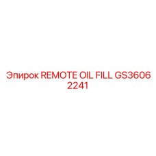 GS36062241 REMOTE OIL FILL Epiroc