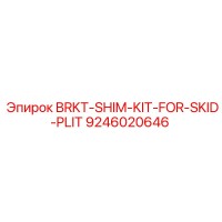 9246020646 BRKT-SHIM-KIT-FOR-SKID-PLIT Epiroc