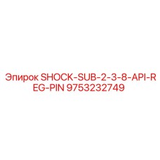 9753232749 SHOCK-SUB-2-3-8-API-REG-PIN Epiroc