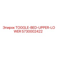 5730002422 TOGGLE-BED-UPPER-LOWER Epiroc